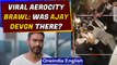 Aerocity brawl goes viral, was Ajay Devgn in the crowd? | Oneindia News