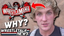 Real Reason For Logan Paul At WWE WrestleMania 37? Fiend Rumor Killer! | WrestleTalk News