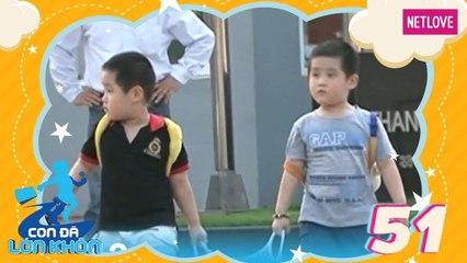 Con Đã Lớn Khôn - Tập 51: Làm anh khó đấy - Bé Bi, Bốp