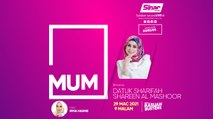 [LIVE] M.U.M Bersama Datuk Sharifah Shareen Al Mashoor