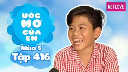 Ước Mơ Của Em | Mùa 5 - Tập 416: Tạo mẫu tóc