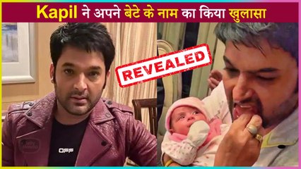 Kapil Sharma Reveals Newborn Baby Boy's Name Two Months After His Birth