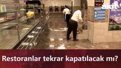Restoranlar tekrar kapatılacak mı?