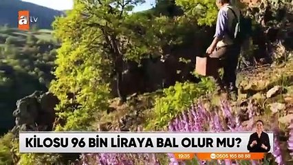 Kilosu 96 bin liraya bal olur mu