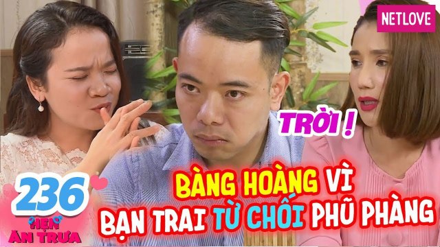Hẹn Ăn Trưa - Tập 236: Hẹn hò DU HỌC SINH PHÁP, cô nàng RỚT NƯỚC MẮT thẫn thờ vì bị TỪ CHỐI PHŨ