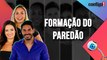 BBB21: JULIETTE, RODOLFFO E SARAH ESTÃO NO PAREDÃO! | CONFIRA A FORMAÇÃO! (2021)
