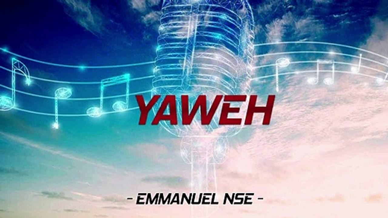 Emmanuel Nse-Yaweh-worship songs 2021 -Christian songs 2021 -gospel inspiration