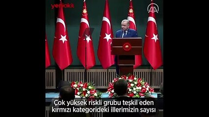 Cumhurbaşkanı Erdoğan yeni kısıtlama kararlarını açıkladı