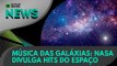 Ao Vivo | Música das galáxias: Nasa divulga hits do espaço | 29/03/2021 | #OlharDigital