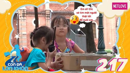 Con Đã Lớn Khôn - Tập 217: Em bé khóc nhè vì không được về nhà