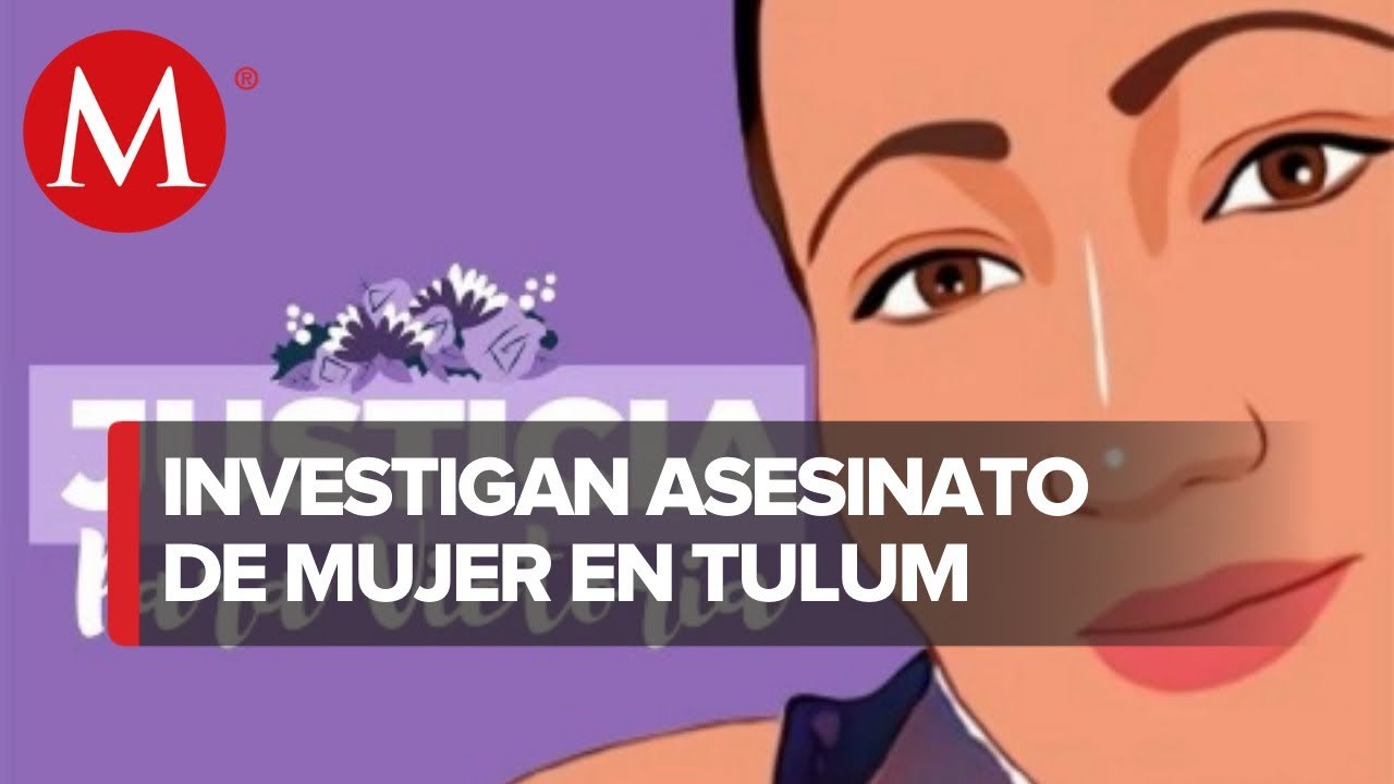 Justicia para Victoria_ Esto se sabe sobre la muerte de mujer a manos de policías de Tulum