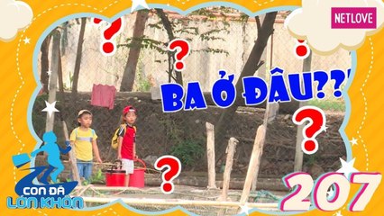 Con Đã Lớn Khôn - Tập 207: Vân Anh lần đầu tham gia - Bé Bo - Kaka