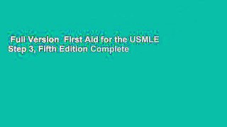 Full Version  First Aid for the USMLE Step 3, Fifth Edition Complete