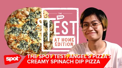 The Spot Test | We Try Angel’s Pizza’s Creamy Spinach Dip Pizza