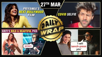 Priyanka's Next Bollywood Film, Kartik's Covid Selfie, Deepika Comments On Ranveer's Pic|Top 10 News