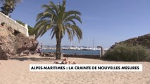 Alpes-Maritimes : la crainte de nouvelles mesures