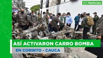 Así activaron carro bomba en Corinto, Cauca