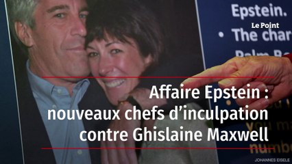 Affaire Epstein : nouveaux chefs d’inculpation contre Ghislaine Maxwell