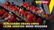 Beri tarikh orang UMNO letak jawatan: Mohd Redzuan