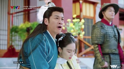 Hoa Mãn Thiên  TẬP 22 (Thuyết Minh VTV2) - Phim Hoa ngữ