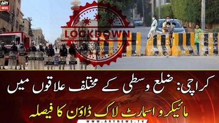 More areas of Karachi’s district Central placed under micro smart lockdown