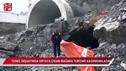 Tünel inşaatında ortaya çıkan mağara turizme kazandırılacak