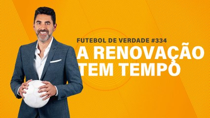 FDV #334 - A renovação tem tempo