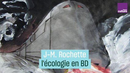 Jean-Marc Rochette, l'écologie en BD