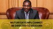 Muturi says MPs cannot be directed to adjourn