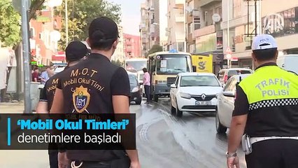 "Mobil Okul Timleri" denetimlere başladı