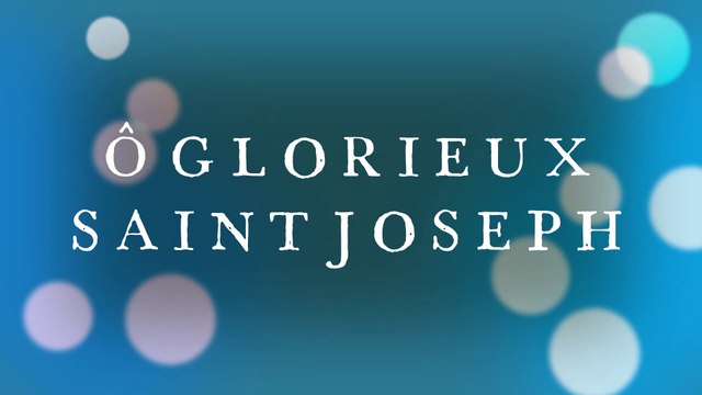 Ô Glorieux Saint Joseph
