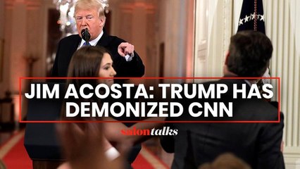 CNN's Jim Acosta on how Trump's war on "fake news" changed politics