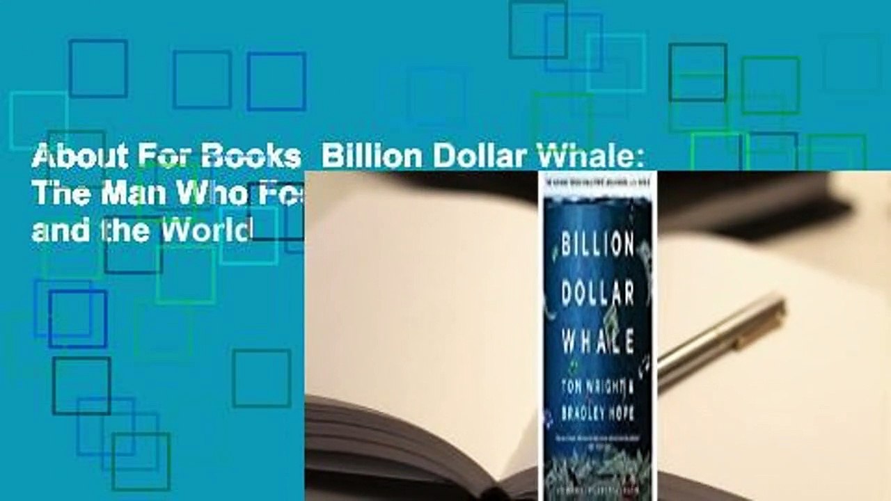 About For Books  Billion Dollar Whale: The Man Who Fooled Wall Street, Hollywood, and the World