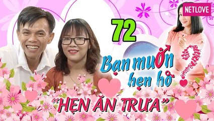 Hẹn Ăn Trưa - Tập 72: Quân sư tình yêu ế 29 năm xém xỉu khi lần đầu tiên được ôm bạn gái 