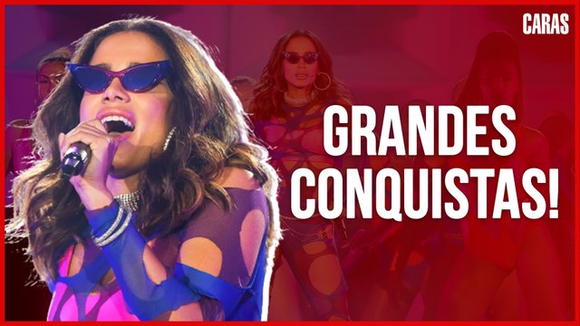 ANITTA: MAIOR CONQUISTA DOS ÚLTIMOS ANOS!