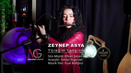 Zeynep Asya - Yüreğim Yangınlarda