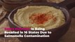 Sabra Hummus Is Being Recalled in 16 States Due to Salmonella Contamination—Here's What You Should Know