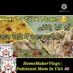 Aaj Kia Pakaoon?  آج کیا پکاؤں  By HomeMaker Vlogs-Pakistani Mom In USA/Mutton Yakhni Pulao/Zarda/Raita&Salad