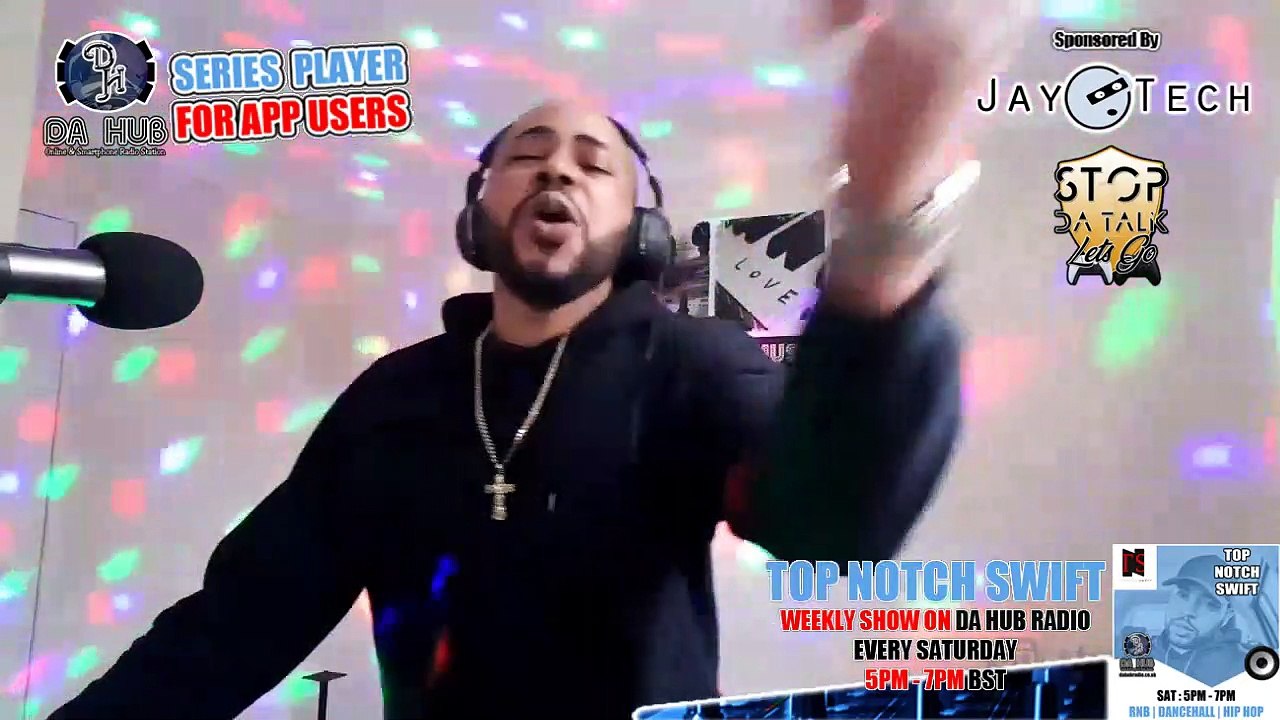 Episode 171 Top Notch Swift  (RnB | Dancehall |...