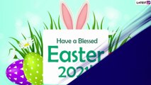 Easter Sunday 2021 Religious Messages: Rejoice the Resurrection of Jesus Christ With Greetings