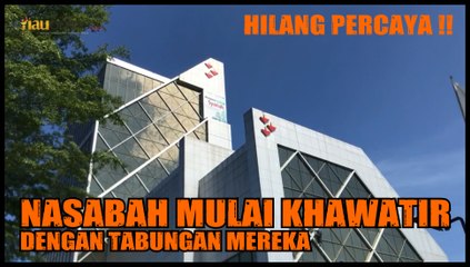 WARGA RIAU KHAWATIR MENABUNG DIBANK MILIK PEMERINTAH !!