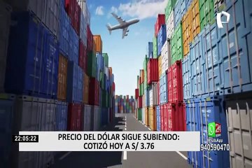 Precio del dólar alcanzó a 3.77 y puede llegar a 3.80, según especialista