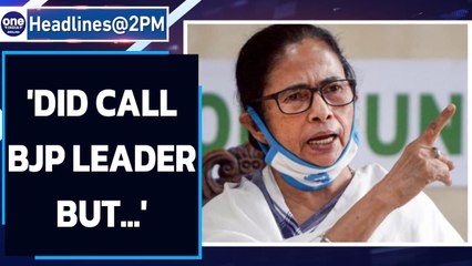 Mamata: Did call BJP leader but it was criminal to...| Oneindia News