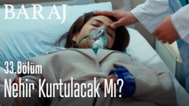 Nehir kurtulacak mı? - Baraj 33. Bölüm