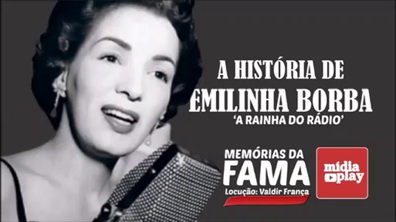 A HISTÓRIA DE EMILINHA BORBA