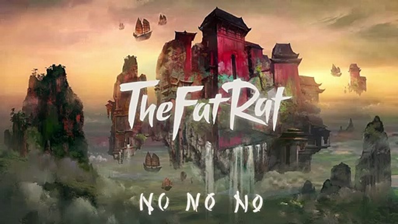 TheFatRat - No No No