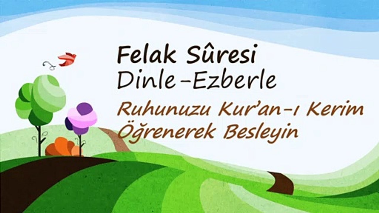 Felak Sûresi, Dinle-Ezberle, Kolay Kuran Öğrenme
