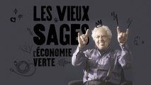 L'économie verte | Les Vieux Sages