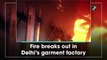 Fire breaks out at garment factory in East Delhi