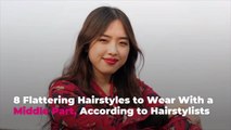 8 Flattering Hairstyles to Wear With a Middle Part, According to Hairstylists